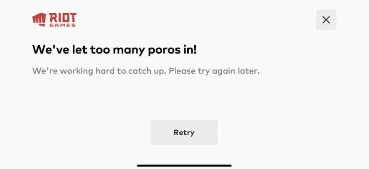 lol英雄联盟手游we＇ve let too many poros in怎么办 无法登录解决方案