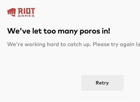 lol英雄联盟手游we＇ve let too many poros in怎么办 无法登录解决方案
